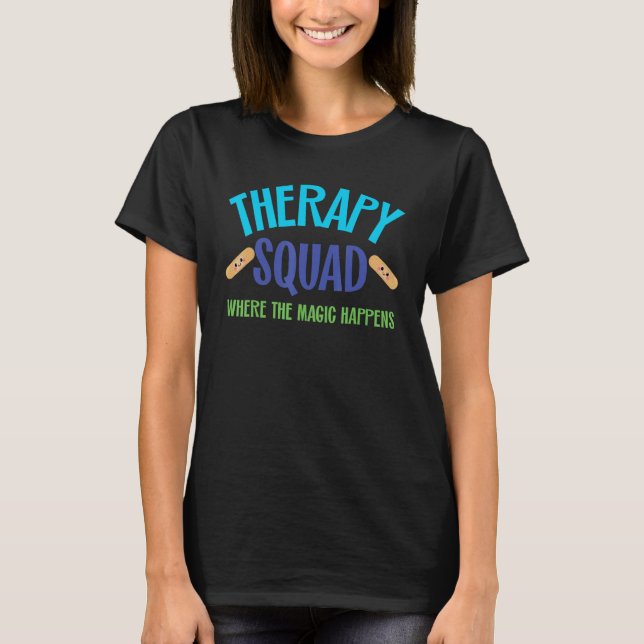 Therapy Where Magic Happens Rehab Team Kids Mental T-Shirt (Front)