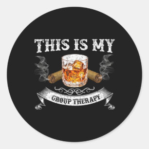 Therapy Whiskey And Smoking Cigars Dad Classic Round Sticker