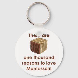 There are 1000 Reasons to Love Montessori Key Ring