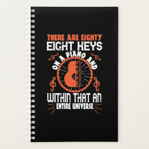 There Are Eighty-Eight Keys On A Piano Planner