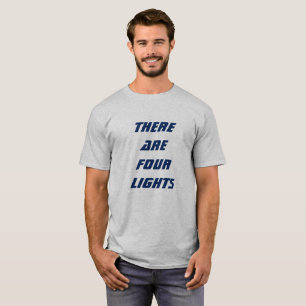 There are four lights. T-Shirt