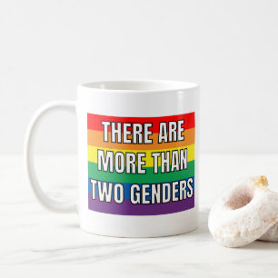 There Are More Than Two Genders Coffee Mug