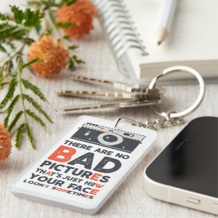 There Are No Bad Pictures Key Ring