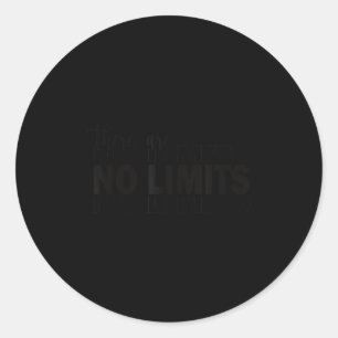 There Are No Limits Mindset Motivation Black  Classic Round Sticker