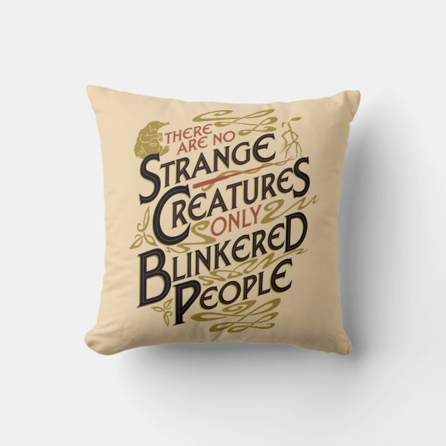 There Are No Strange Creatures Cushion (Front)