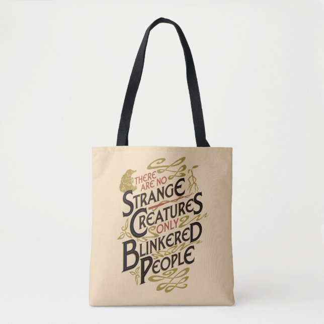 There Are No Strange Creatures Tote Bag (Front)