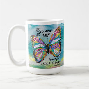 There Are So Many Beautiful Reasons Mugs