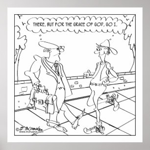 There But For The Grace Of God Go I Poster