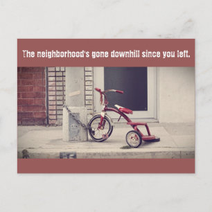 There goes the neighbourhood postcard
