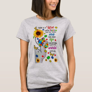 There Is A Kid With Autism shirt is a great gift f