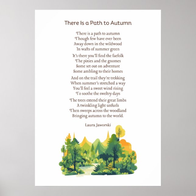 There Is a Path to Autumn by Laura Jaworski Poster (Front)