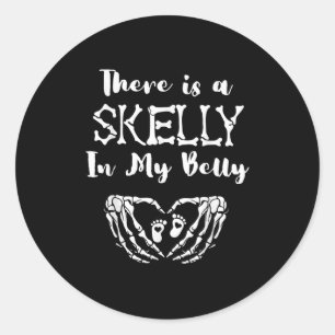 There Is A Skelly In My Belly Skeleton Halloween M Classic Round Sticker