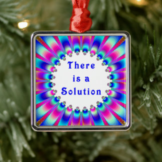 There is a Solution Inspiration Vibrant Design Metal Ornament