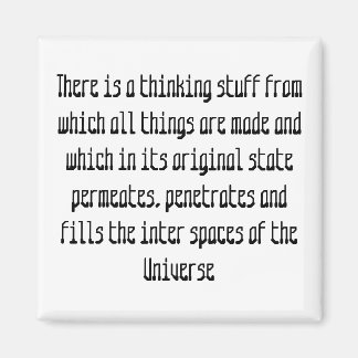 There is a thinking stuff from whi... - Customised Magnet