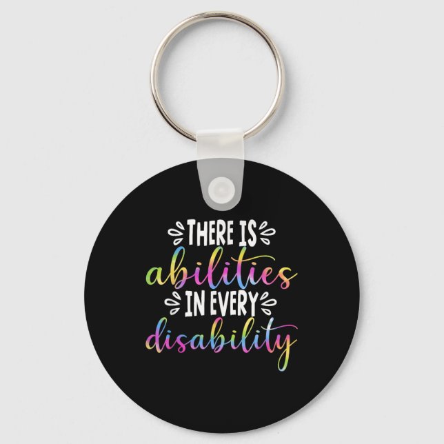 There Is Ability In Every Disability Awareness Spe Key Ring (Front)