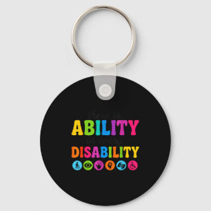 There Is Ability In Every Disability Inclusion Quo Key Ring