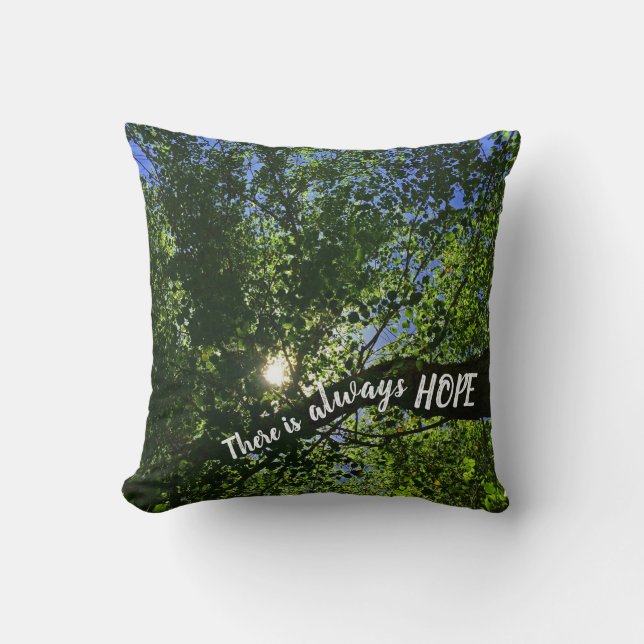 There Is Always Hope Sun Rising Through Trees Cushion (Front)