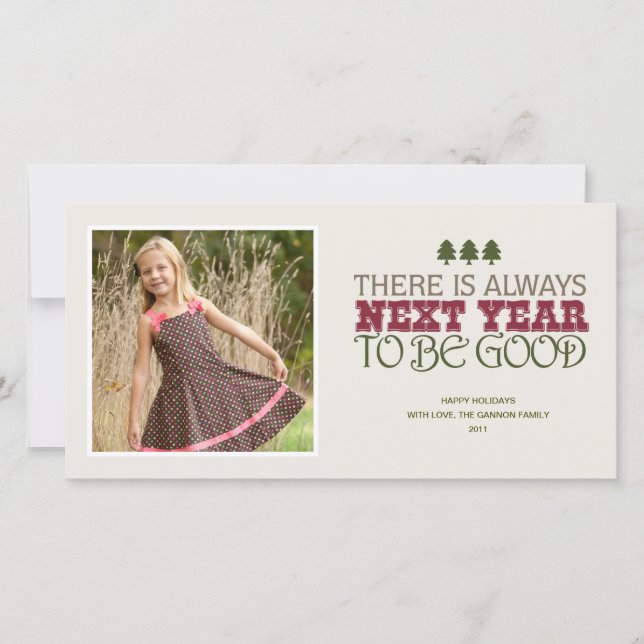 There is Always Next Year to Be Good - Christmas Holiday Card (Front)