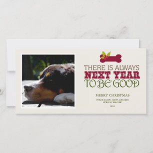 There is Always Next Year to Be Good - Pet Holiday Card