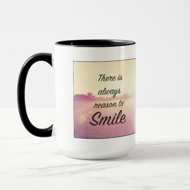 There Is Always Reason To Smile Mug (Left)