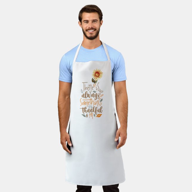 There is Always Something to be Thankful For Apron (Worn)