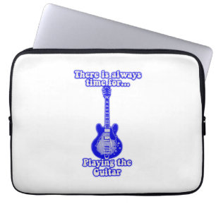 There is always time for playing the guitar. blue laptop sleeve