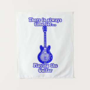 There is always time for playing the guitar. blue tapestry