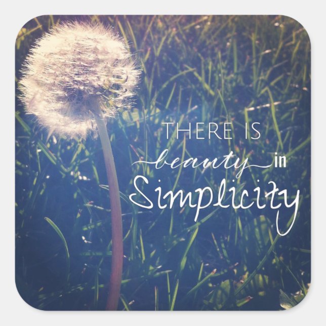 There Is Beauty In Simplicity Square Sticker (Front)