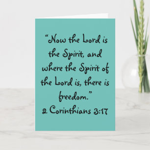 "There is freedom" Scripture Greeting Card