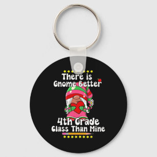 There Is Gnome Better 4th Grade Cl Hippie Valentin Key Ring