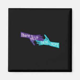 There Is Help & Hope Suicide Awareness Mental Magnet