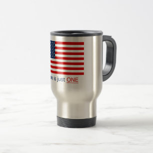 There Is Just One Flag Travel Mug