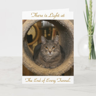 There is Light at, The End of Every T... Card