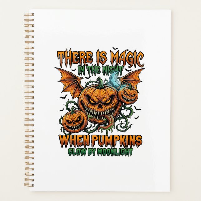 There Is Magic Halloween Monster Pumpkins Bat Wing Planner (Front)