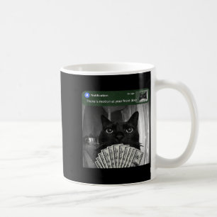 There is Motion at Front Door Funny Black Cat Coffee Mug