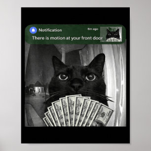 There is Motion at Front Door Funny Black Cat Poster
