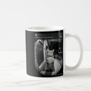 There is Motion at Front Door Funny Cat Meme Men Coffee Mug