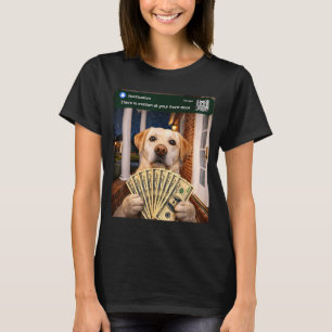 There is motion at front door funny dog motion mem T-Shirt