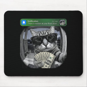 There is motion at your front door funny cat motio mouse pad