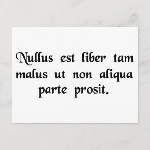 There is no book so bad that it is not..... postcard