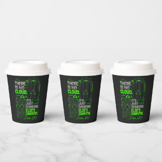There Is No Cloud Funny Programmer Paper Cups