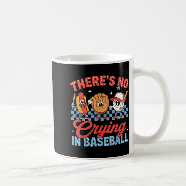There Is No Crying In Baseball Funny Game Day Base Coffee Mug (Right)