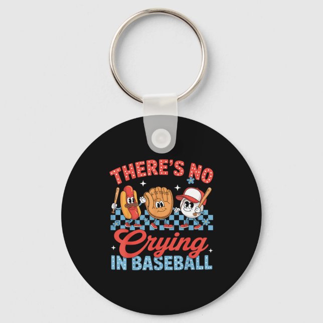 There Is No Crying In Baseball Funny Game Day Base Key Ring (Front)