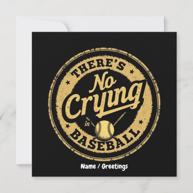There Is No Crying In Baseball Funny Game Day  Invitation (Front)
