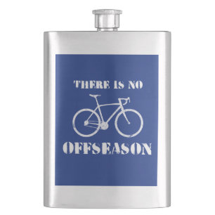 There Is No Cycling Offseason Hip Flask