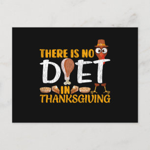 There Is No Diet In Thanksgiving Family Dinner Postcard