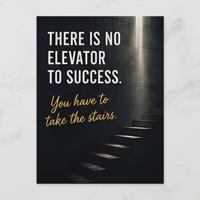🏆 There Is No Elevator To Success Motivation 🚶 Postcard (Front)