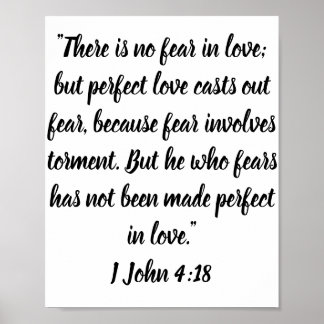 There is no fear in love; but perfect love . . . poster