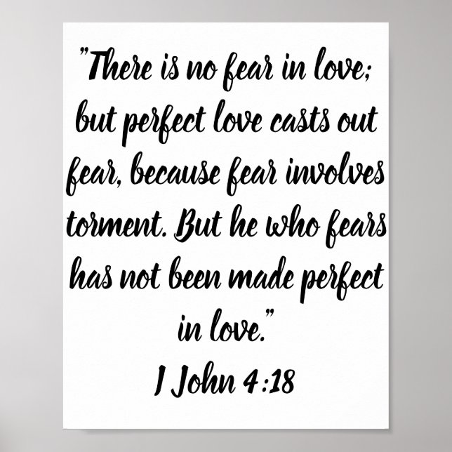 There is no fear in love; but perfect love . . . poster (Front)