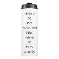 there is no husband like mine in this world